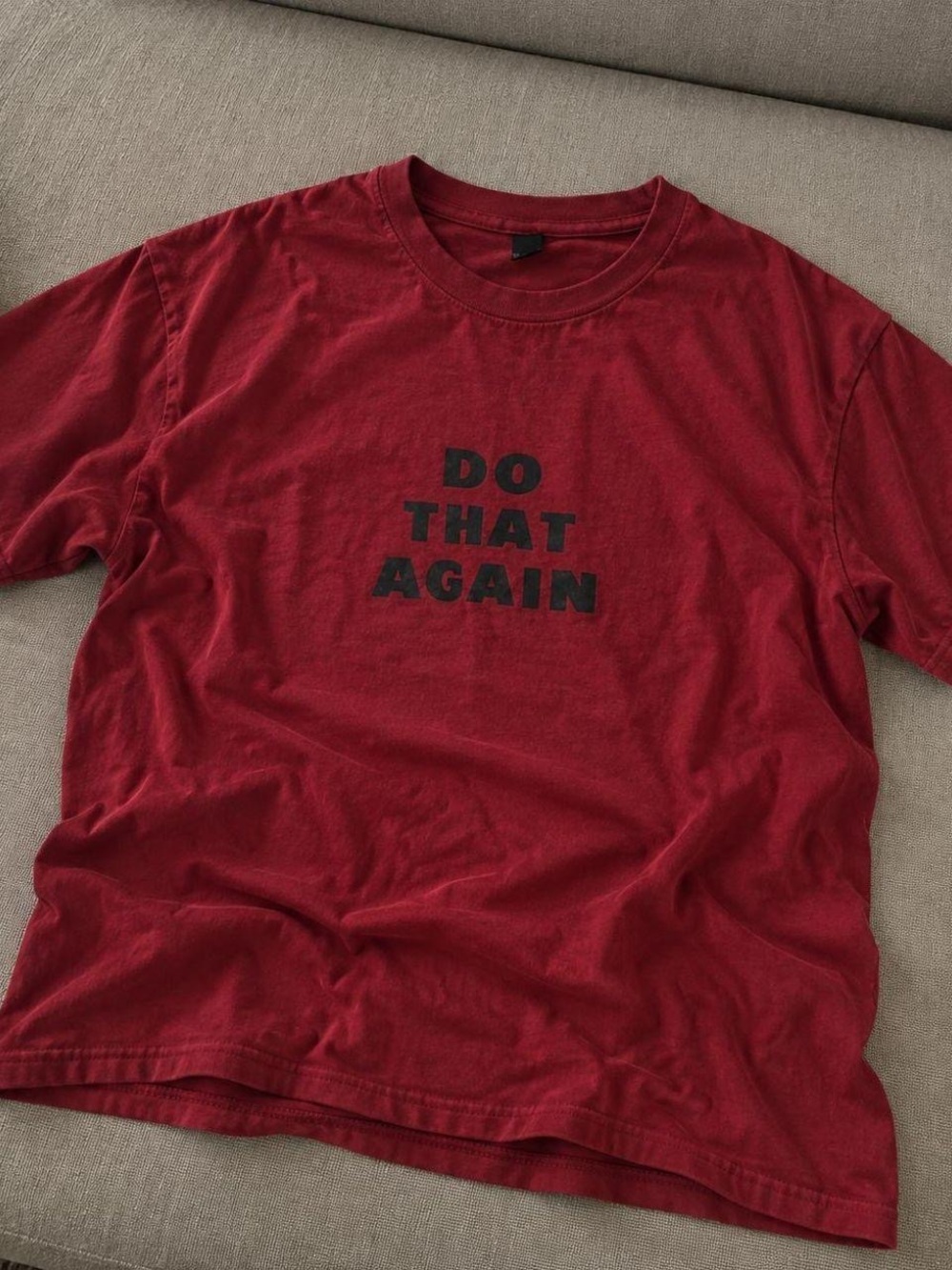 Gildan Red Short Sleeve Tee with Black "DO THAT AGAIN" Text
